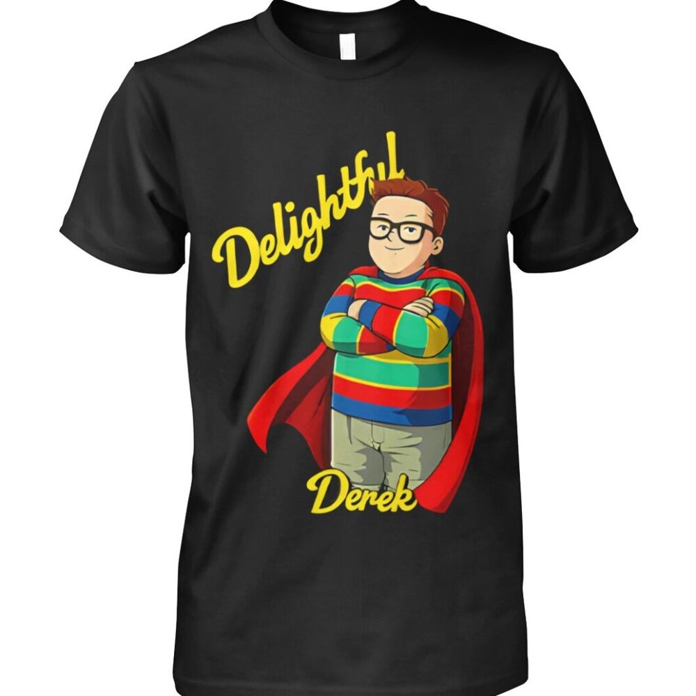Delightful Derek Fans Unisex T-Shirt 165